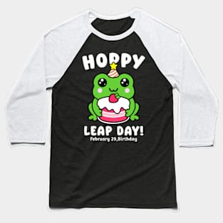 Funny Frog Lover Hoppy Leap Day February 29 Birthday Baseball T-Shirt